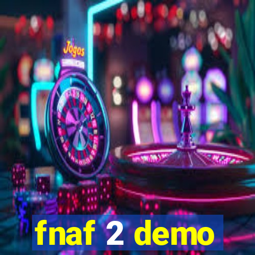 fnaf 2 demo